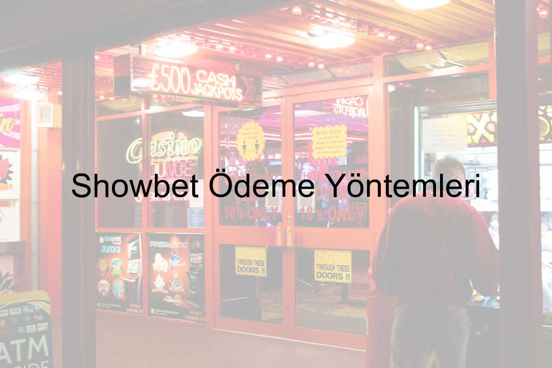 Showbet Ödeme